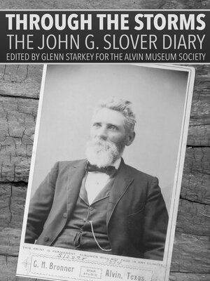cover image of Through the Storms: the John G. Slover Diary